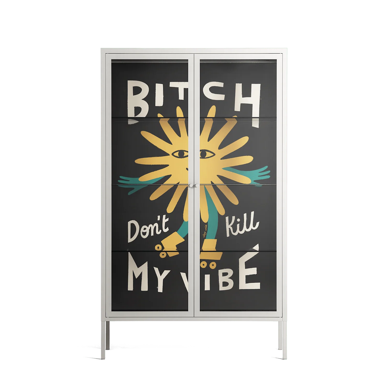 Bitch Don't Kill My Vibe - Cabinet - Aley Wild - Chalk - Clear glass